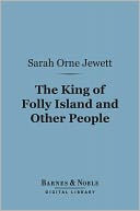 The King of Folly Island and Other People (Barnes & Noble Digital Library)