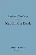Kept in the Dark (Barnes & Noble Digital Library)