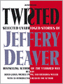 Twisted: Selected Unabridged Stories of Jeffery Deaver