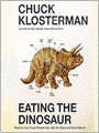 Eating the Dinosaur