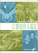 Growing Together in Courage: Character Stories for Families