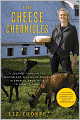 The Cheese Chronicles: A Journey Through the Making and Selling of Cheese in America, from Field to Farm to Table (PagePerfect NOOK Book)