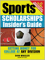 The Sports Scholarships Insider's Guide: Getting Money for College at Any Division (PagePerfect NOOK Book)