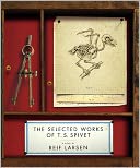 The Selected Works of T. S. Spivet