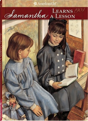 Samantha Learns a Lesson: A School Story (American Girls Collection Series: Samantha #2)