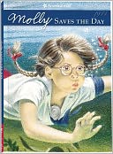 Molly Saves the Day: A Summer Story (American Girls Collection Series: Molly #5)