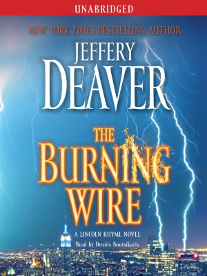 The Burning Wire (Lincoln Rhyme Series #9)