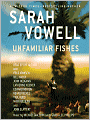 Unfamiliar Fishes