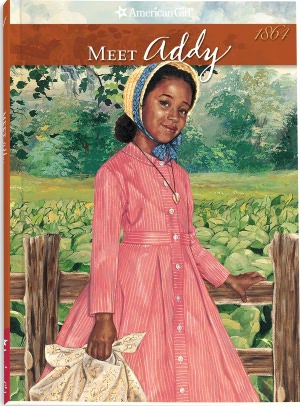 Meet Addy: An American Girl (American Girls Collection Series: Addy #1)