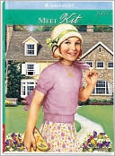 Meet Kit: An American Girl (American Girls Collection Series: Kit #1)