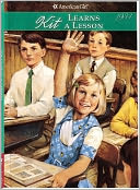 Kit Learns a Lesson: A School Story (American Girls Collection Series: Kit #2)