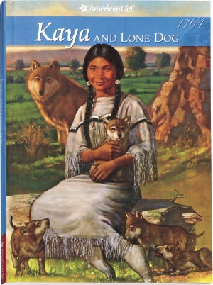 Kaya and Lone Dog: A Friendship Story (American Girls Collection Series: Kaya #4)