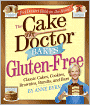 The Cake Mix Doctor Bakes Gluten-Free