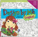 Design by Me Tropical