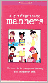 A Smart Girl's Guide to Manners