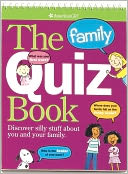 The Family Quiz Book: Discover Silly Stuff about You and Your Family (American Girl Library Series)