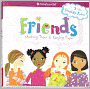 Friends: Making Them and Keeping Them