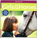Girls and Their Horses (American Girl Library Series)