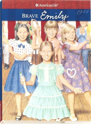 Brave Emily (American Girls Collection Series)