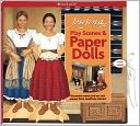 Josefina Play Scenes & Paper Dolls