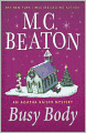 Busy Body (Agatha Raisin Series #21)