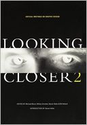 Looking Closer 2: Critical Writings on Graphic Design