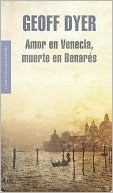 Amor en Venecia, muerte en Benarés