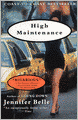 High Maintenance