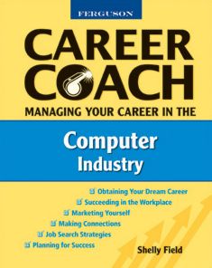 Ferguson Career Coach: Managing Your Career in the Computer Industry