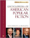 Encyclopedia of American Popular Fiction