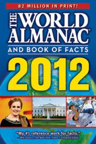 The World Almanac and Book of Facts 2012