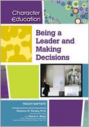 Being a Leader and Making Decisions