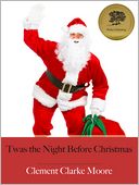 Twas the Night Before Christmas - Enhanced (Illustrated)