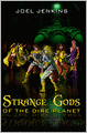 Strange Gods of the Dire Planet