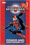 Ultimate Spider-Man, Volume 1: Power and Responsibility