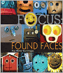 Focus: Found Faces: Your World, Your Images (PagePerfect NOOK Book)