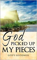God Picked Up My Pieces