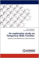 An Explorative Study On Temporary Skills Transfer