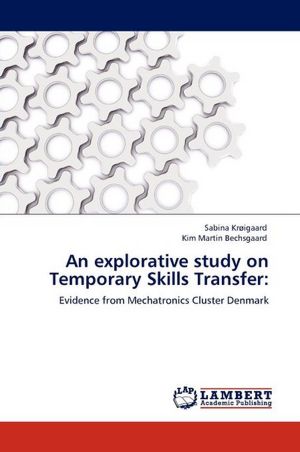 An Explorative Study On Temporary Skills Transfer