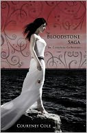 The Bloodstone Saga by Courtney Cole: NOOK Book Cover