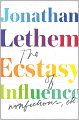 The Ecstasy of Influence: Nonfictions, Etc.