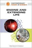 Ending and Extending Life