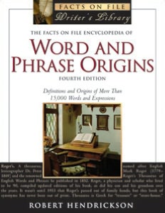 Encyclopedia of Word and Phrase Origins