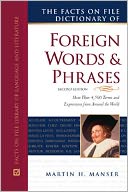 The Facts on File Dictionary of Foreign Words and Phrases