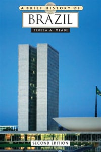 A Brief History of Brazil, Second Edition