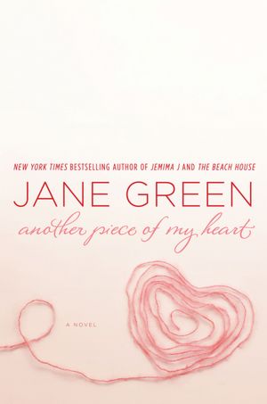 Epub ebook cover download Another Piece of My Heart (English literature) ePub CHM 9780312591823 by Jane Green