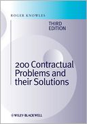 200 Contractual Problems and their Solutions