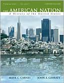 The American Nation Volume One to 1877: A History of the United States