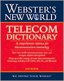 Webster's New World Telecom Dictionary