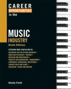 Career Opportunities in the Music Industry, Sixth Edition